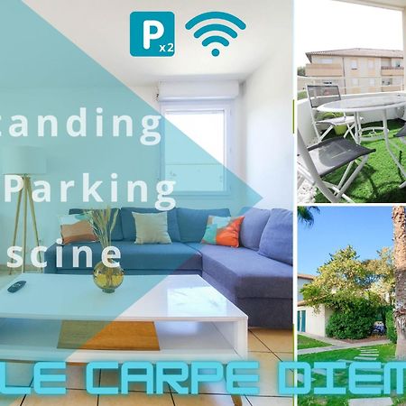 *Le Carpe Diem, Appartement 2 Chambres, Piscine, 2 Parking, Clim* Montpellier Dış mekan fotoğraf